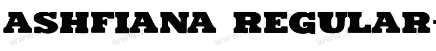 Ashfiana Regular字体转换